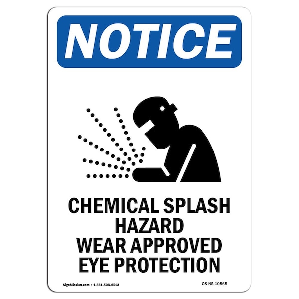 Signmission OSHA Notice Sign, 10" H, 7" W, Rigid Plastic, Chemical Splash Hazard Sign With Symbol, Portrait OS-NS-P-710-V-10565 - main